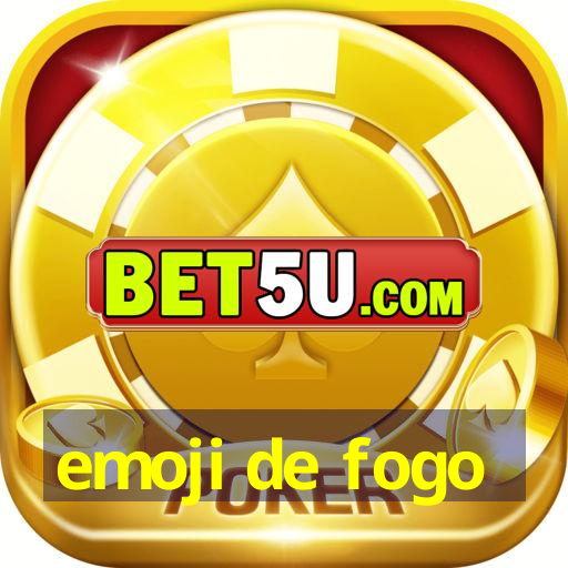 emoji de fogo